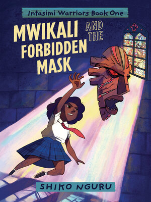 cover image of Mwikali and the Forbidden Mask